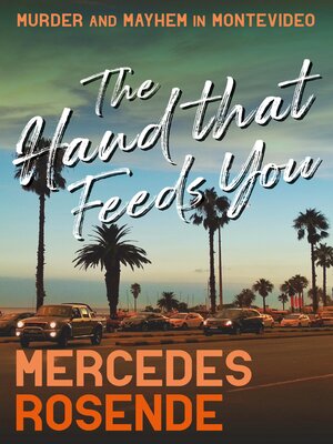 cover image of The Hand That Feeds You